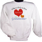 A Grandmother is Born Personalized Sweatshirt